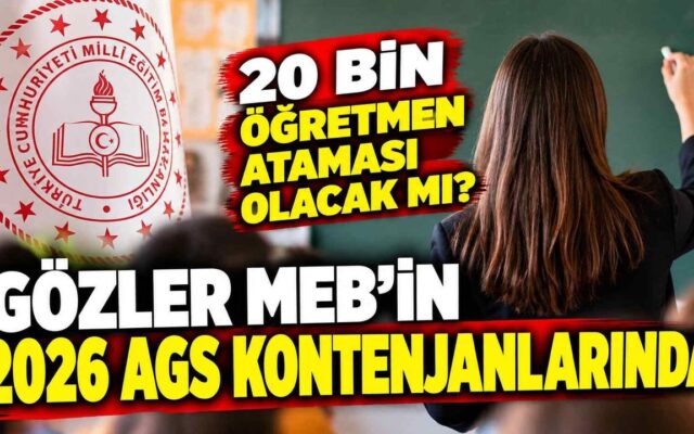20 bin öğretmen ataması olacak mı? Gözler MEB’in 2026 AGS kontenjanlarında