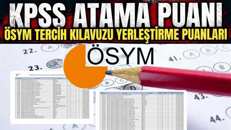KPSS atama puanları: 2026/2 merkezi atama tercihleri ne zaman yapılacak? Boş kontenjanlar kadro branş dağılımı atama kılavuzu belli oldu mu?