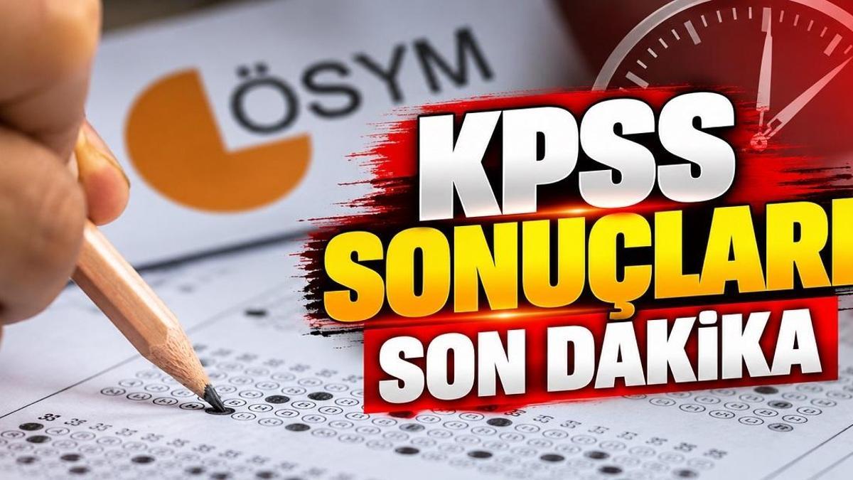KPSS LİSANS NE ZAMAN AÇIKLANACAK? KPSS Lisans Sonuçları Son Dakika | ÖSYM KPSS Lisans Sonuçları Tarihi!