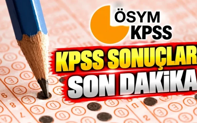 KPSS LİSANS SINAV SONUÇLARI 2026 BUGÜN AÇIKLANIR MI? KPSS lisans sınav sonuçları 2026 sonuc.osym.gov.tr