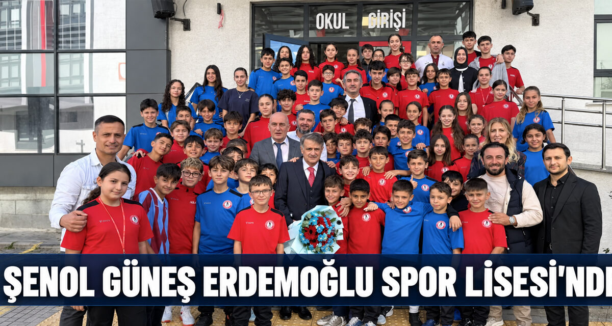 Şenol Güneş Spor Lisesi’nde